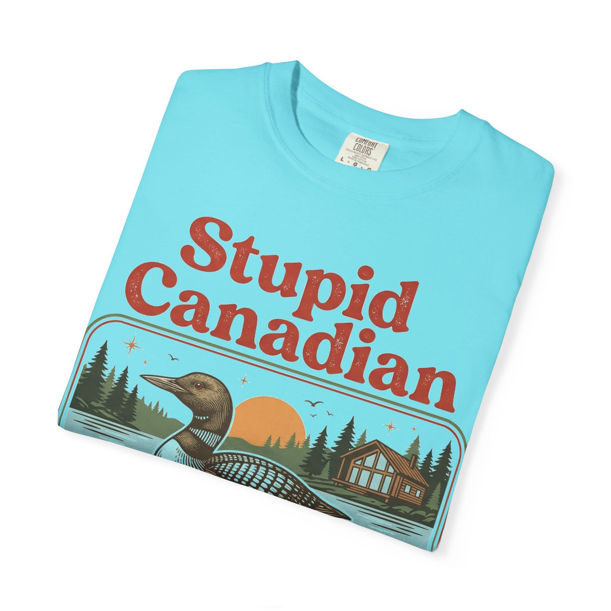 Stupid Canadian Wolf-Bird Classic Shirt, Loon Lake Scene Badge Tee, Funny Cabin Shirt, Lake Life Gift