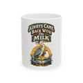Always Came Back With The Milk Mug, Funny Dad Gift from Daughter Son, Christmas Gift for Dad, Coffee Mug 11oz 15oz