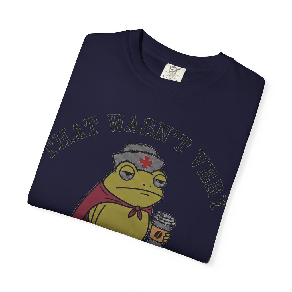 That Wasn't Very Evidence-Based Of You Caped Frog Shirt, Funny Nurse Frog Tee, Nursing Student Shirt, RN Gift