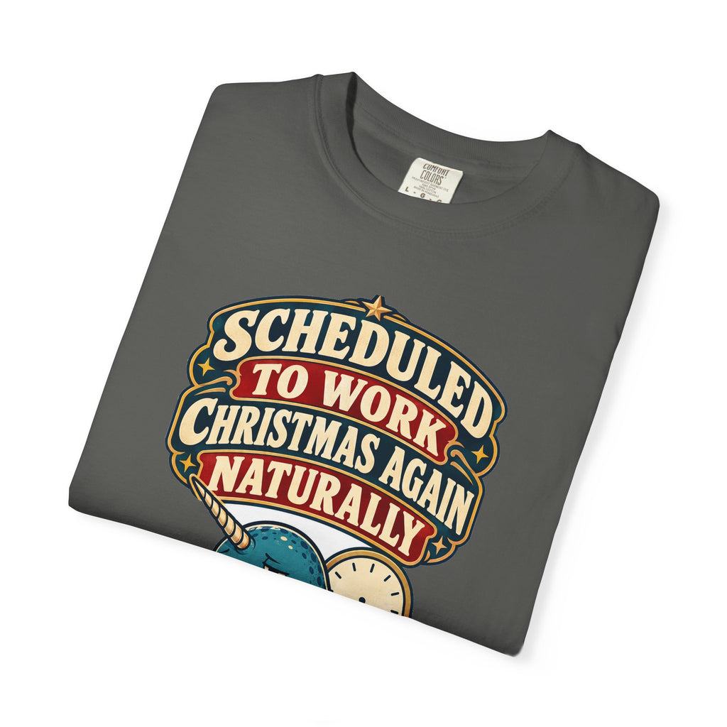 Funny Nurse Christmas Shirt Scheduled To Work Christmas Again Naturally Shirt, Funny Nurse Gift, Christmas Gift, Funny Shirt