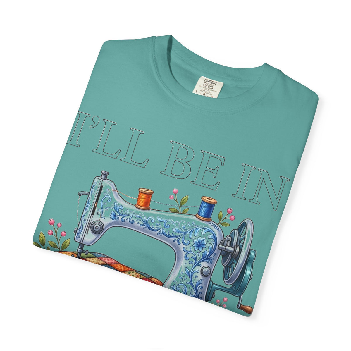 I'll Be In My Office Sewing Shirt, Vintage Sewing Machine Quilter Tee, Funny Seamstress Shirt, Quilter Gift