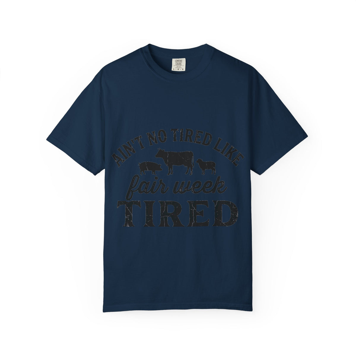 Ain't No Tired Like Fair Week Tired Shirt, Funny Livestock Show Tee, County Fair Mom Shirt, 4H Gift