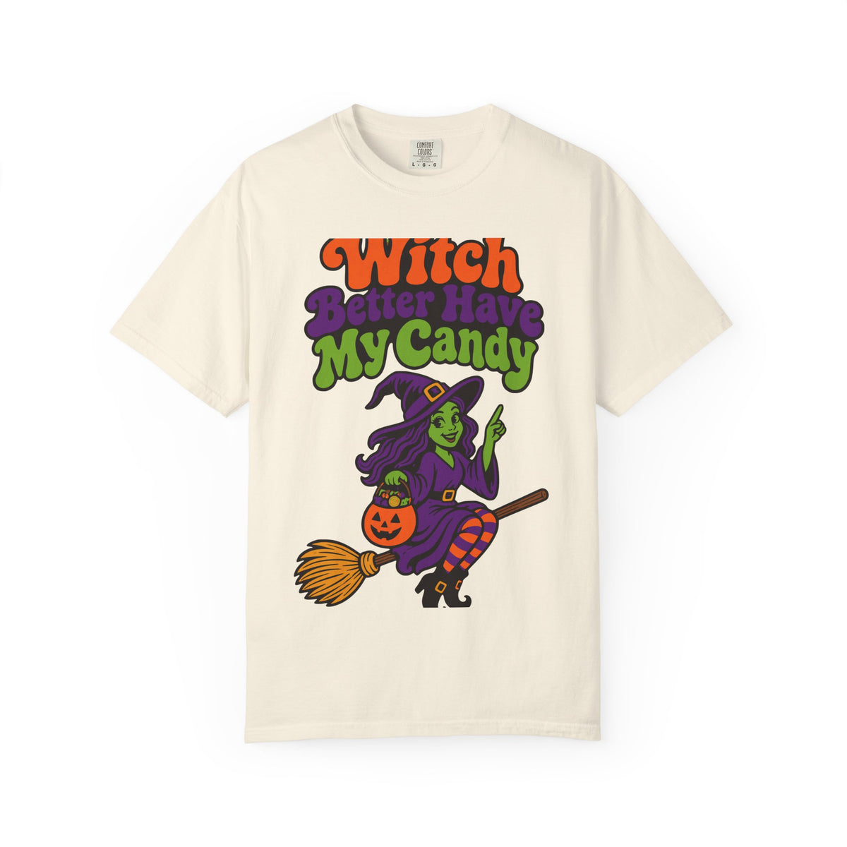 Witch Better Have My Candy Halloween Shirt, Funny Witch Trick Or Treat Tee