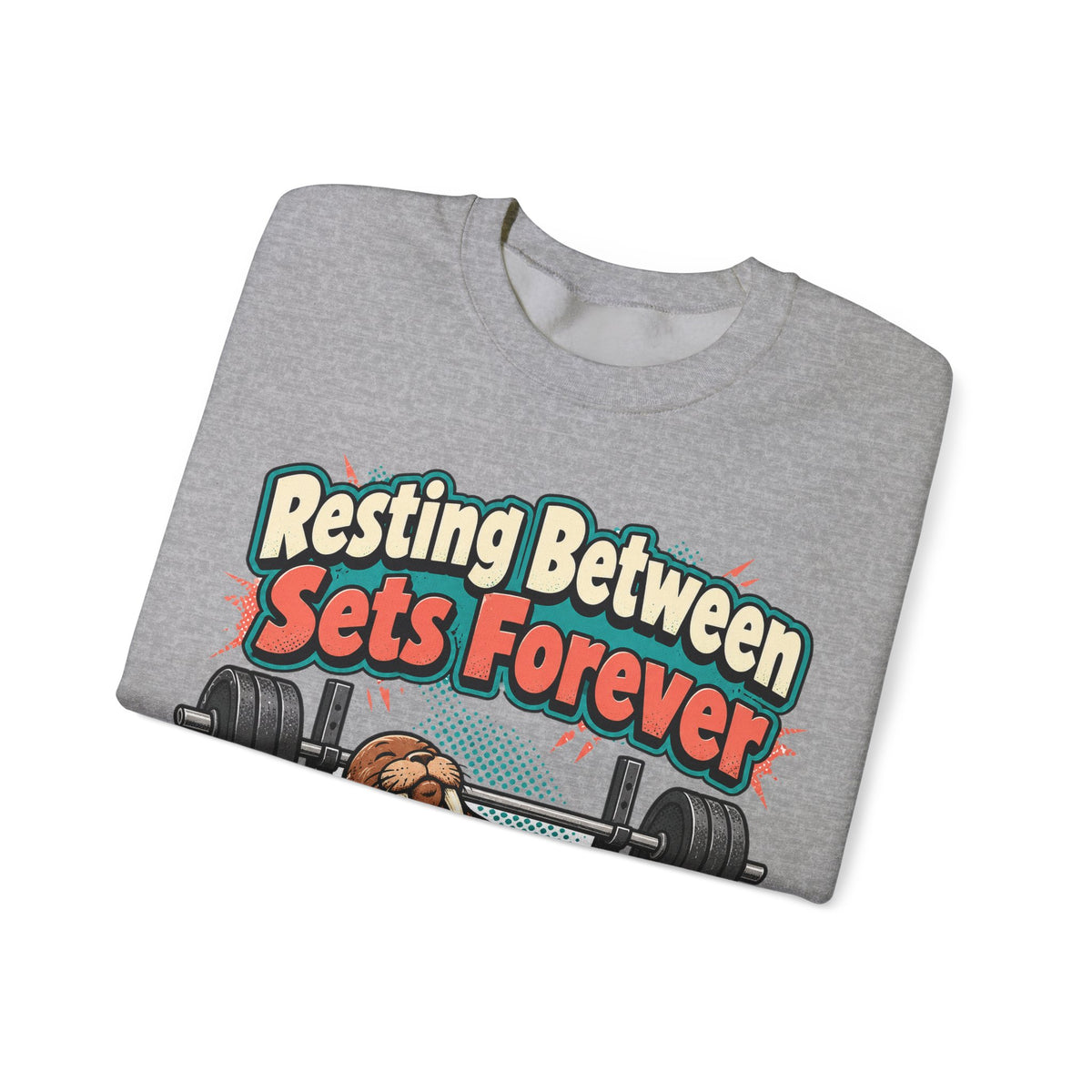 funny gym Sweatshirt Resting Between Sets Forever Sweatshirt, Funny Lifting Graphic Sweatshirt,