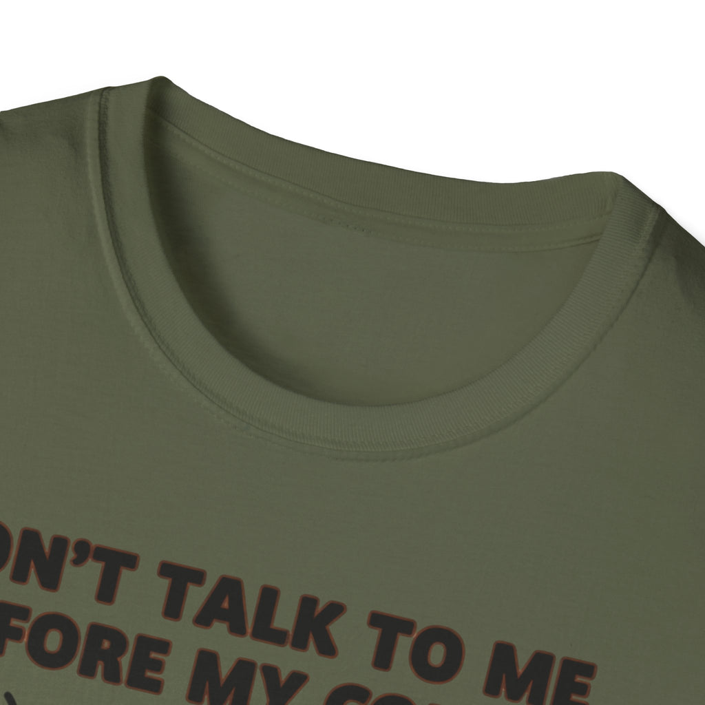 Coffee T-Shirt — "Don't Talk To Me Before My Coffee" Cute Mug Graphic