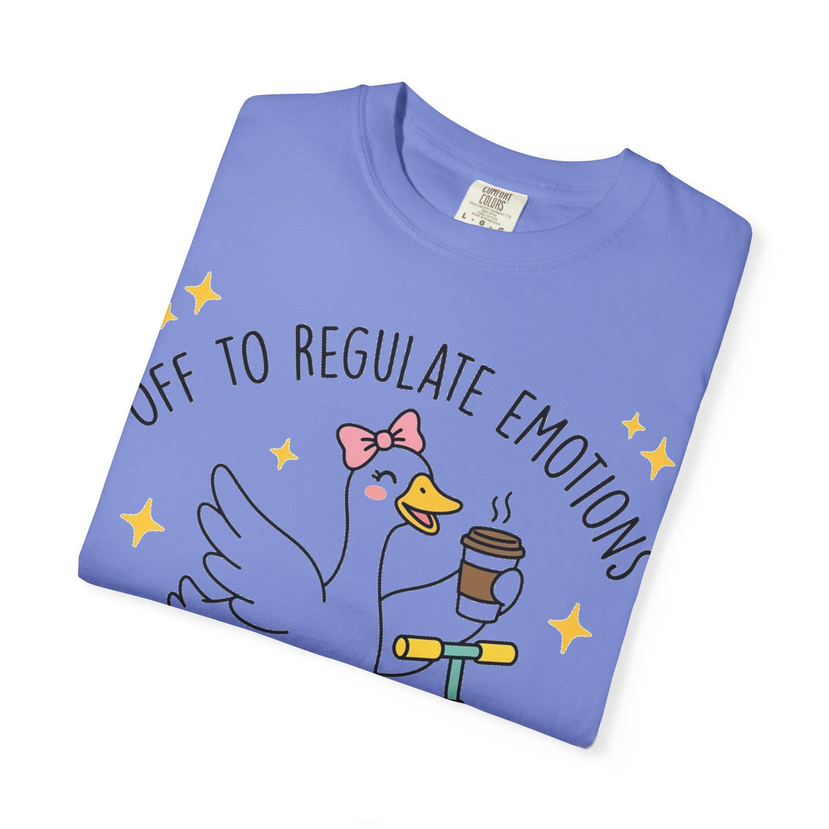 Off To Regulate Emotions Wide Shirt, Scooter Goose Coffee Tee, Funny Mental Health Shirt, Counselor Gift