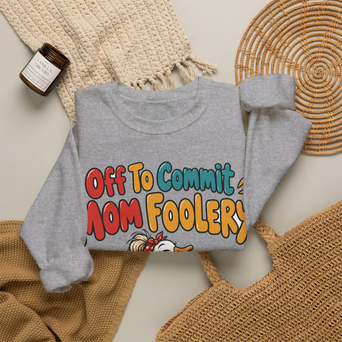Funny Mom Sweatshirt Off To Commit Mom Foolery | Funny Mom Sweatshirt | Sarcastic Quote Sweatshirt | Gift