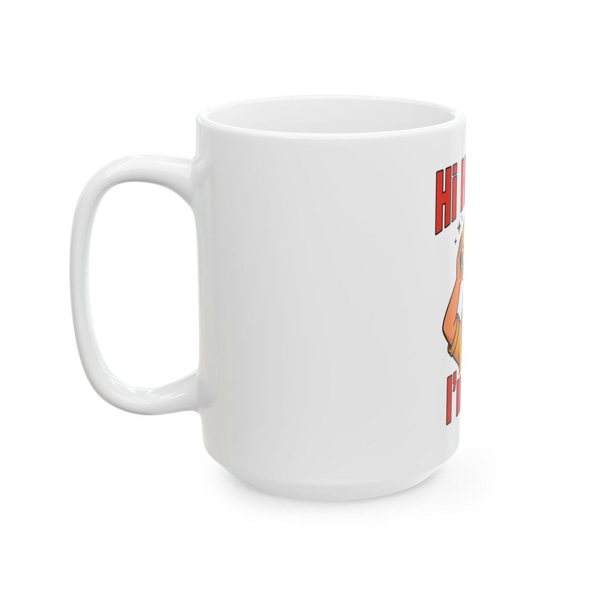Hi Hungry I'm Dad Mug, Funny Dad Gift from Daughter Son, Christmas Gift for Dad, Coffee Mug 11oz 15oz