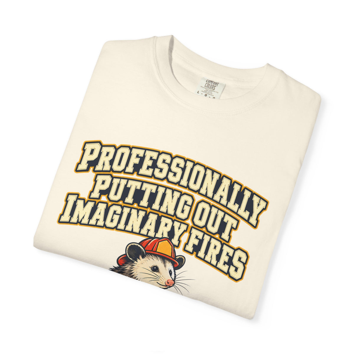 Professionally Putting Out Imaginary Fires Shirt | funny coworker gift