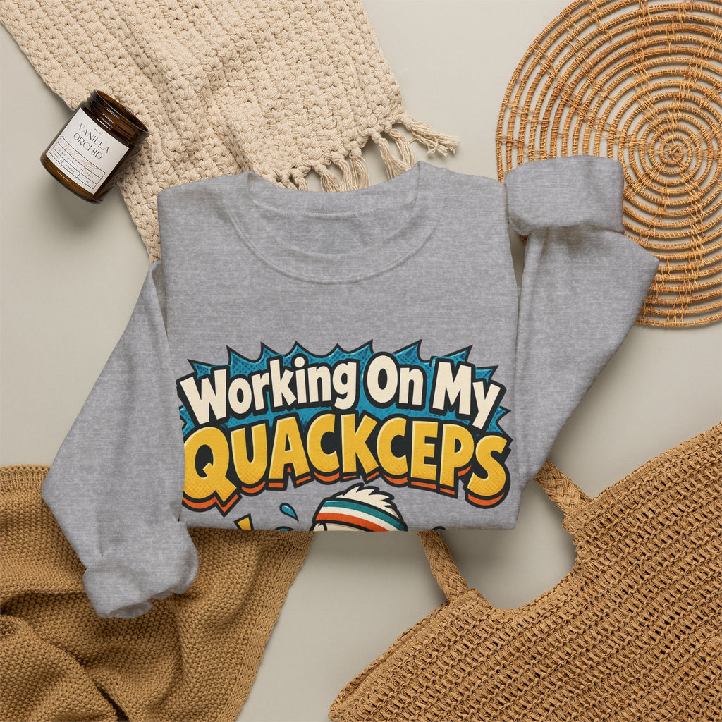 funny gym Sweatshirt Working On My Quackceps Sweatshirt, Funny Graphic Sweatshirt,