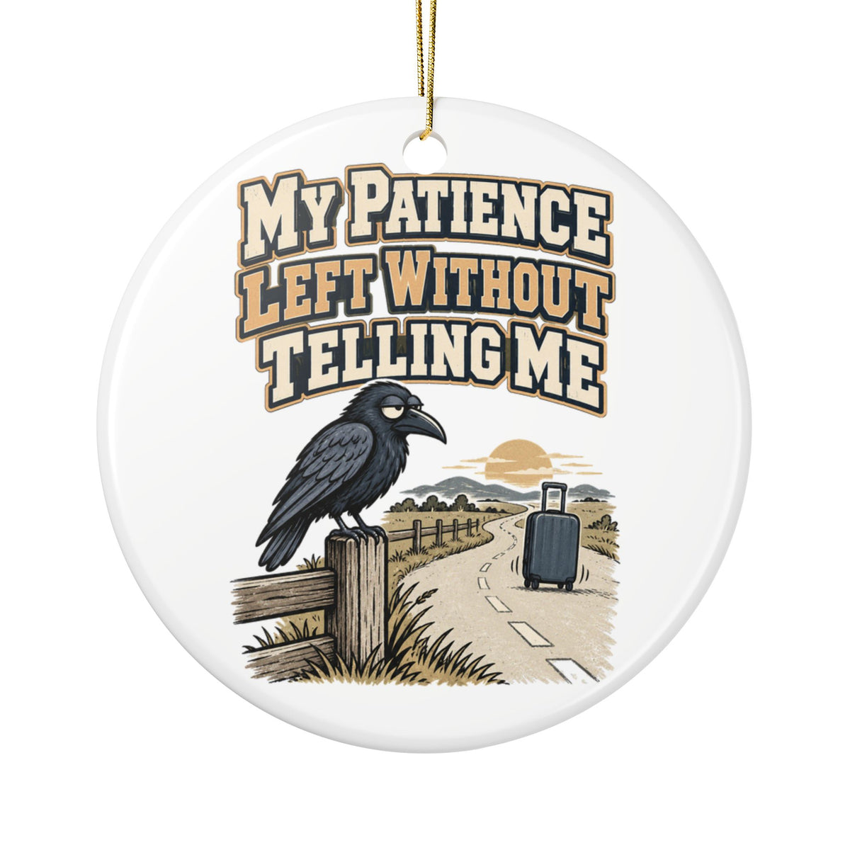My Patience Left Without Telling Me Ornament, Funny Sarcastic Gift for Coworker, Secret Santa Gift, Christmas Ornament 2026