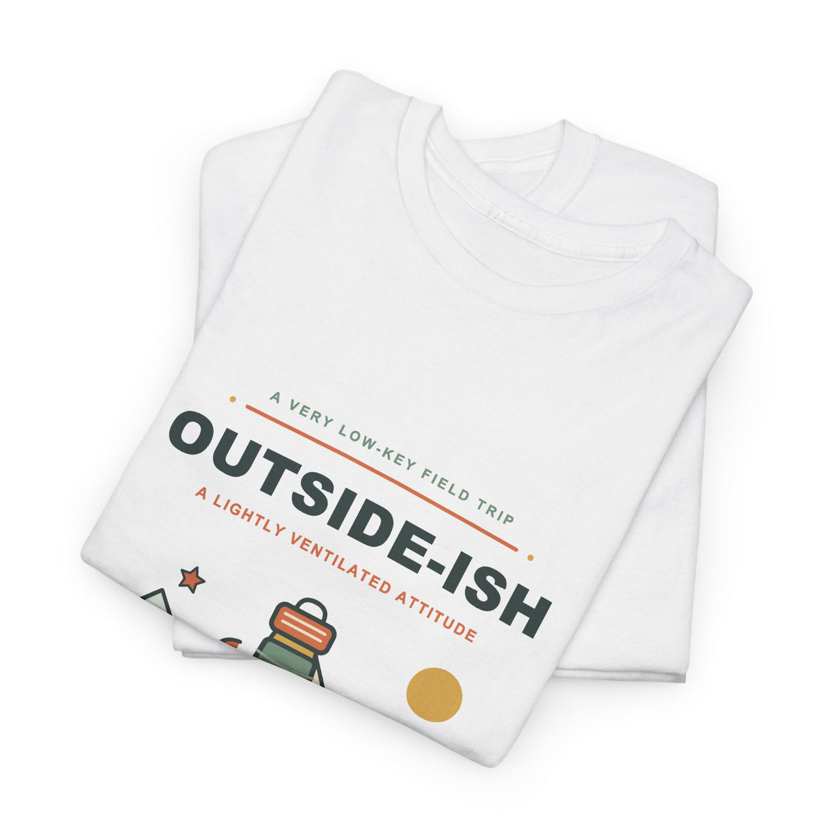 Outside-ish Tee — Fresh Air, Minimal Commitment | Funny Hiking Shirt