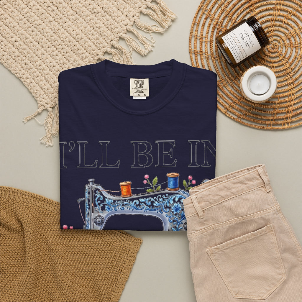I'll Be In My Office Sewing Shirt, Vintage Sewing Machine Quilter Tee, Funny Seamstress Shirt, Quilter Gift