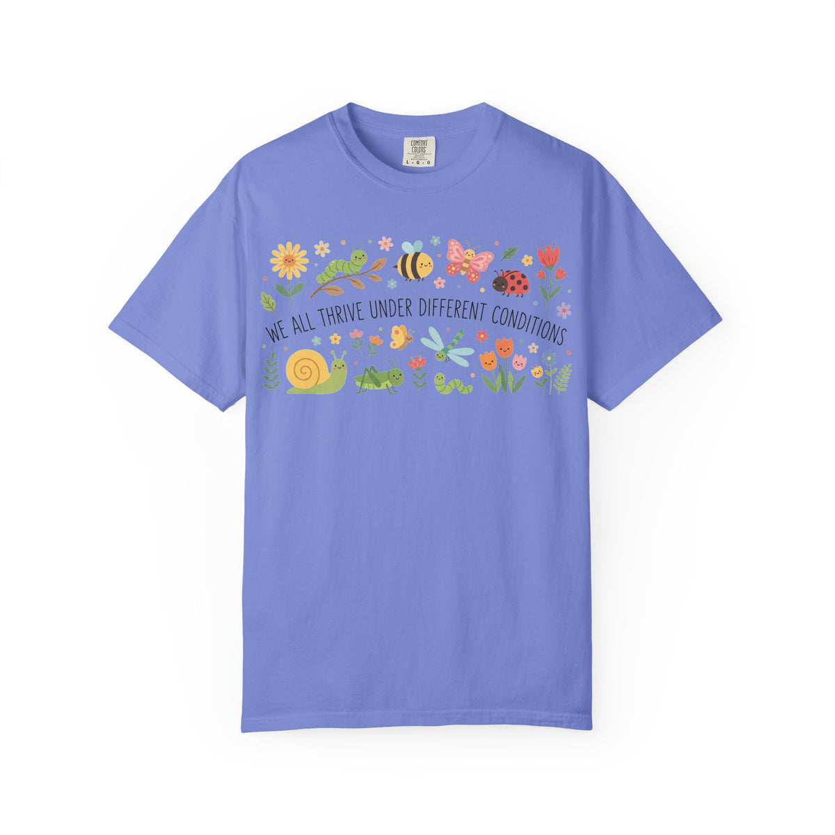 We All Thrive Under Different Conditions Shirt, Neurodiversity Garden Tee, Inclusion Teacher Shirt, SPED Gift