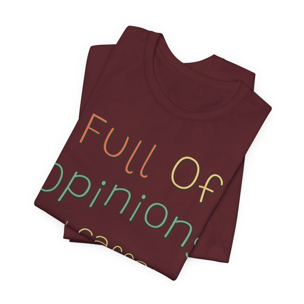 Funny Quote Shirt For Women Full Of Opinions And Caffeine | Funny Sarcasm Shirt | Sarcastic Quote Shirt | Gift