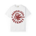 Radicalized By Basic Decency Shirt, Folk Art Dove Stamp Tee, Kindness Activist Shirt, Protest Gift