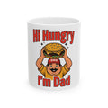 Hi Hungry I'm Dad Mug, Funny Dad Gift from Daughter Son, Christmas Gift for Dad, Coffee Mug 11oz 15oz