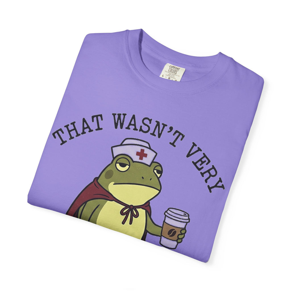 That Wasn't Very Evidence-Based Of You Shirt, Funny Nurse Frog Tee, Sarcastic Nursing Student Shirt, RN Gift