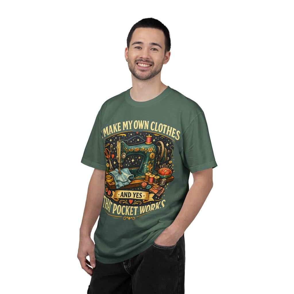 Sewing Lover T-Shirt — “I Make My Own Clothes (And Yes That Pocket Works)”