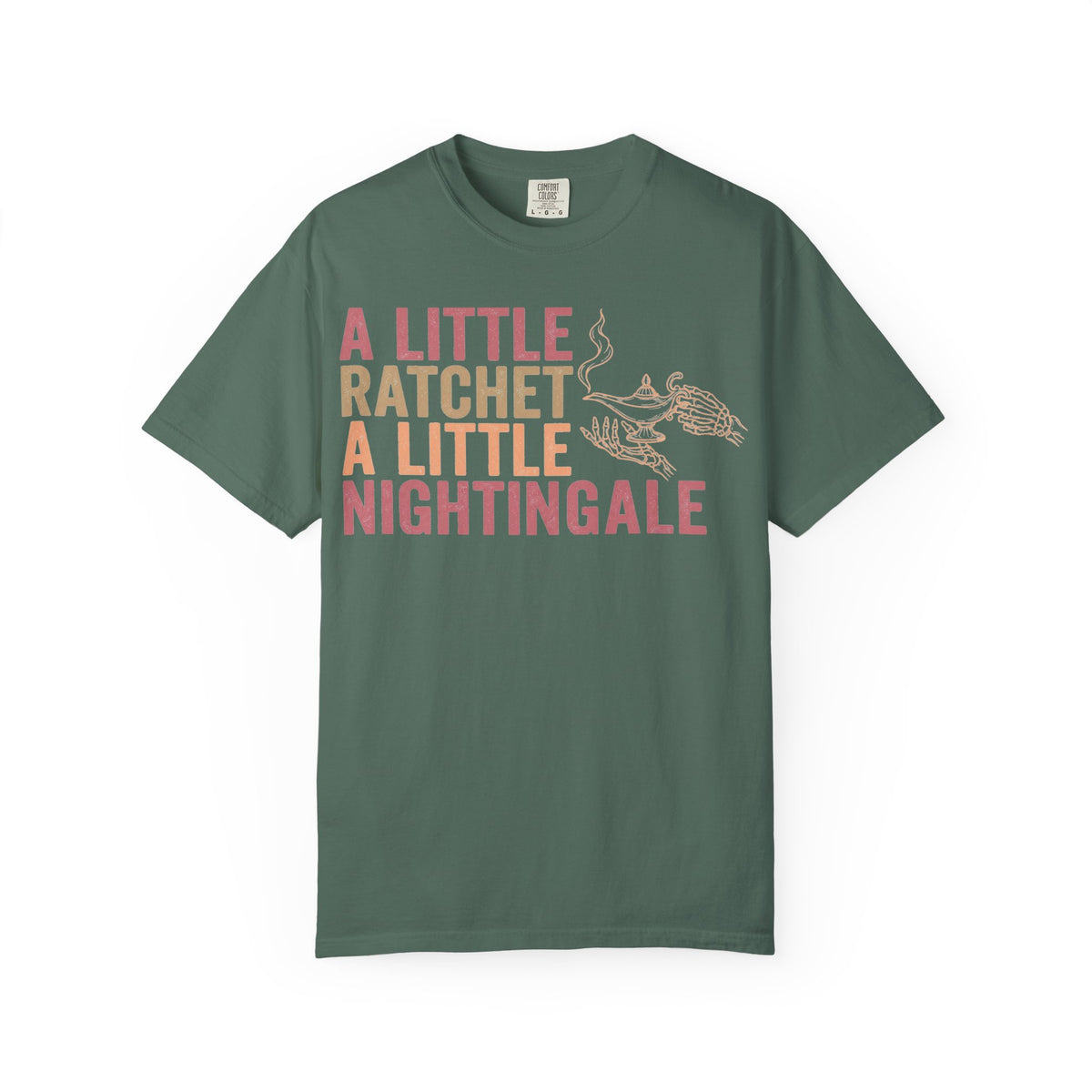 A Little Ratchet A Little Nightingale Shirt, Funny Nurse Shirt, Skeleton Hand Lamp Nurse Tee, Sarcastic RN Gift