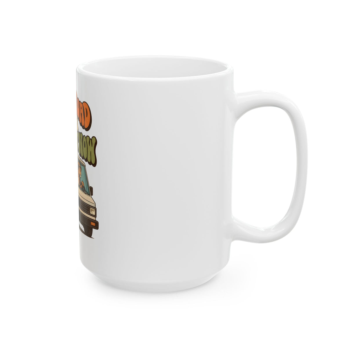 Every Road Is A Shortcut Now Mug, Funny Retirement Gift for Coworker, Retired Christmas Gift, Coffee Mug 11oz 15oz