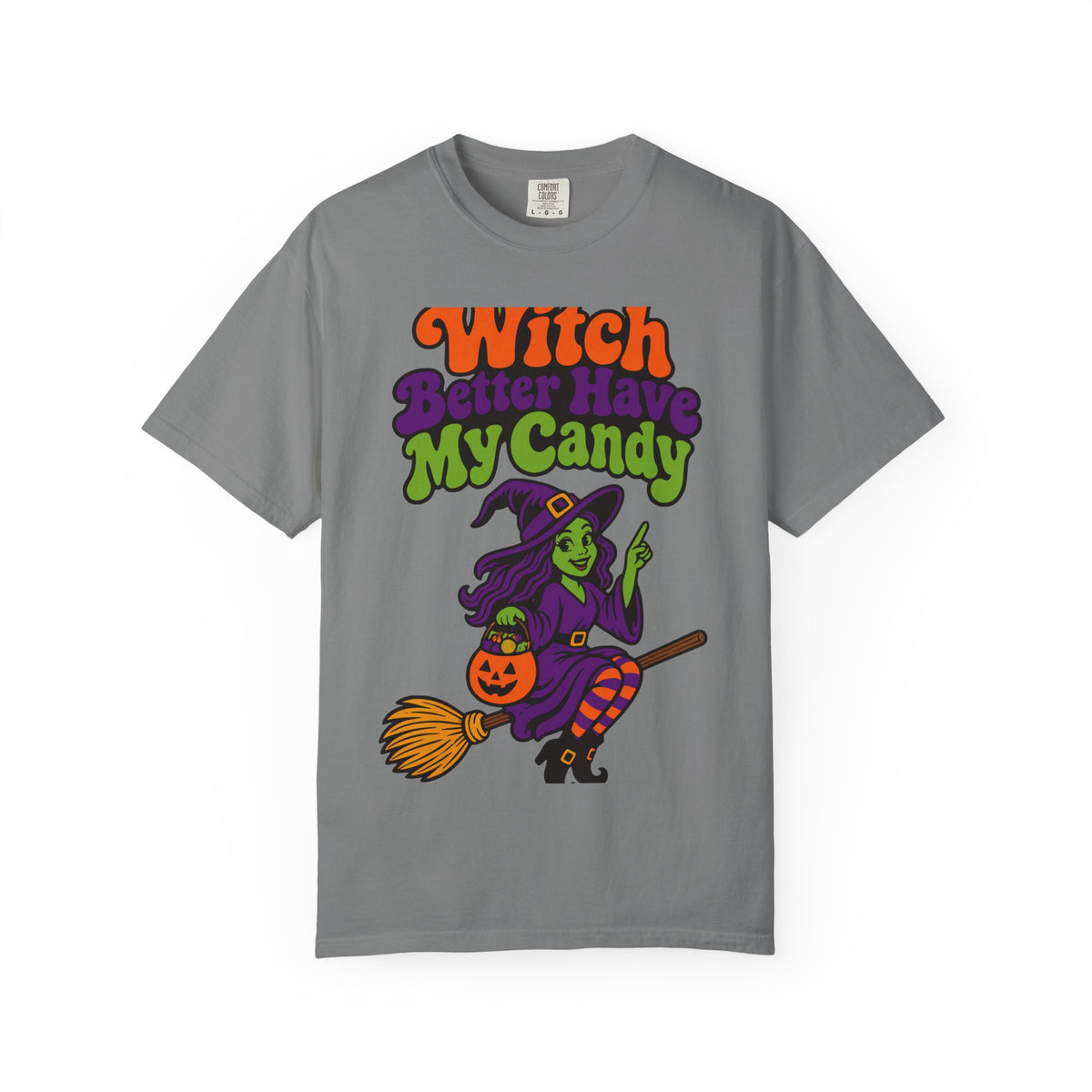 Witch Better Have My Candy Halloween Shirt, Funny Witch Trick Or Treat Tee