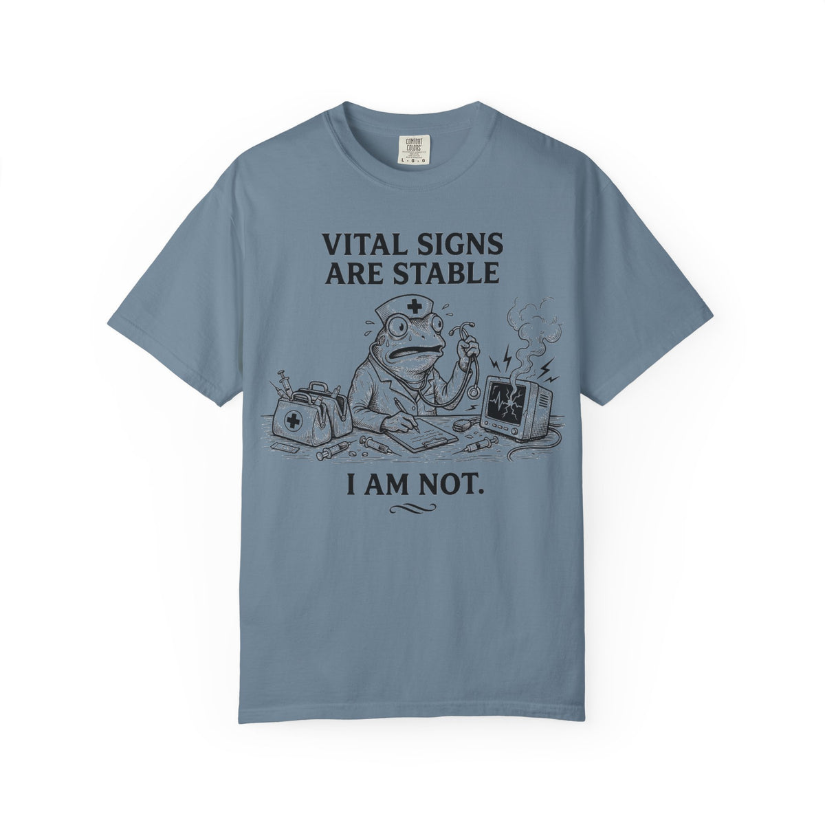Vital Signs Are Stable I Am Not Shirt, Funny Nurse Frog Tee, Burnt Out RN Shirt, Night Shift Gift