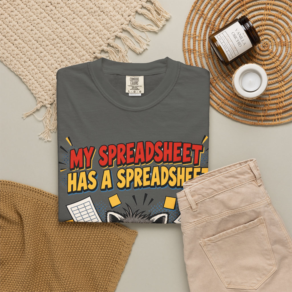 Funny Work Shirt My Spreadsheet Has A Spreadsheet | Office Humor Shirt | Accountant Gift | Coworker Gift