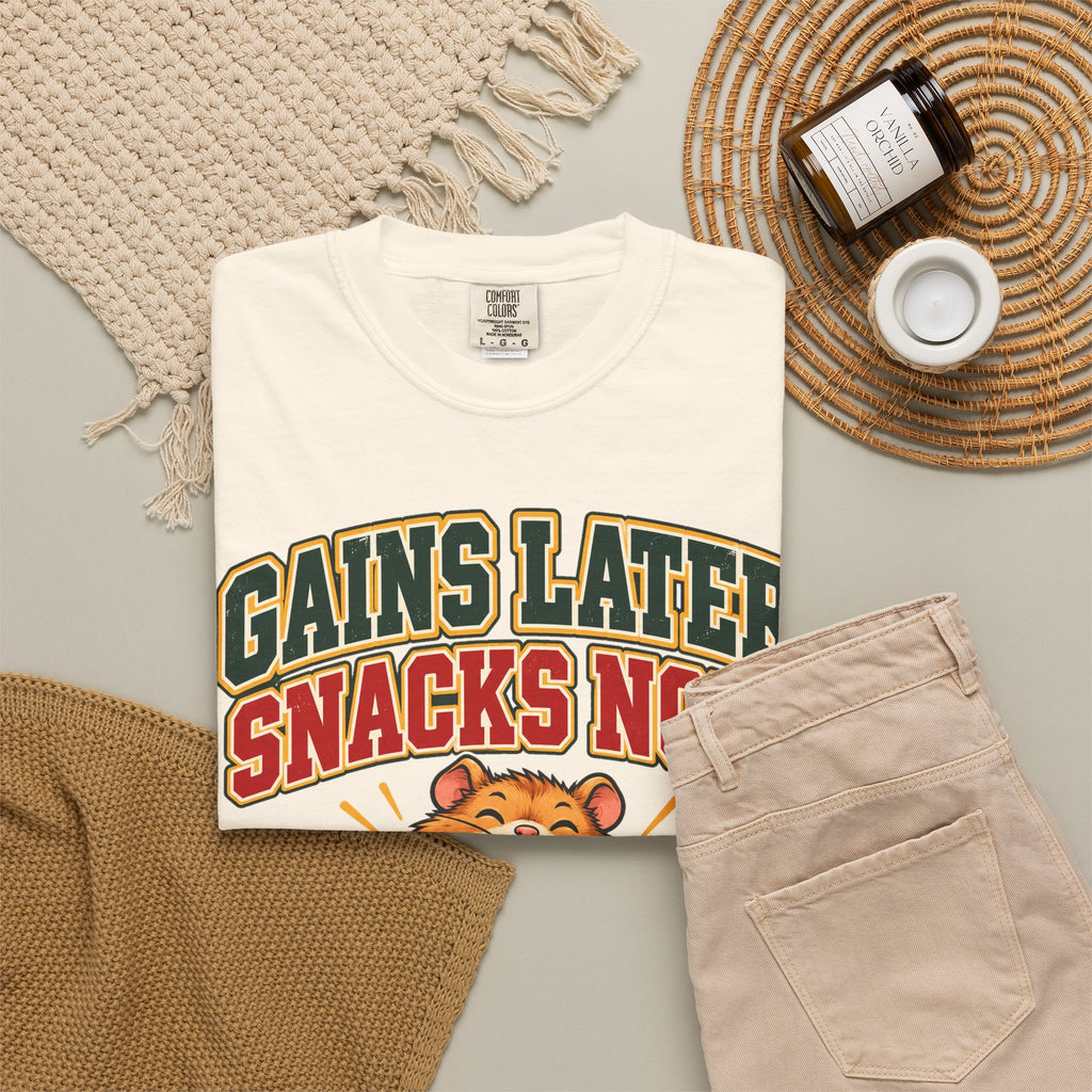 funny gym shirt Gains Later Snacks Now Shirt, Funny Graphic Shirt, Comfort Colors