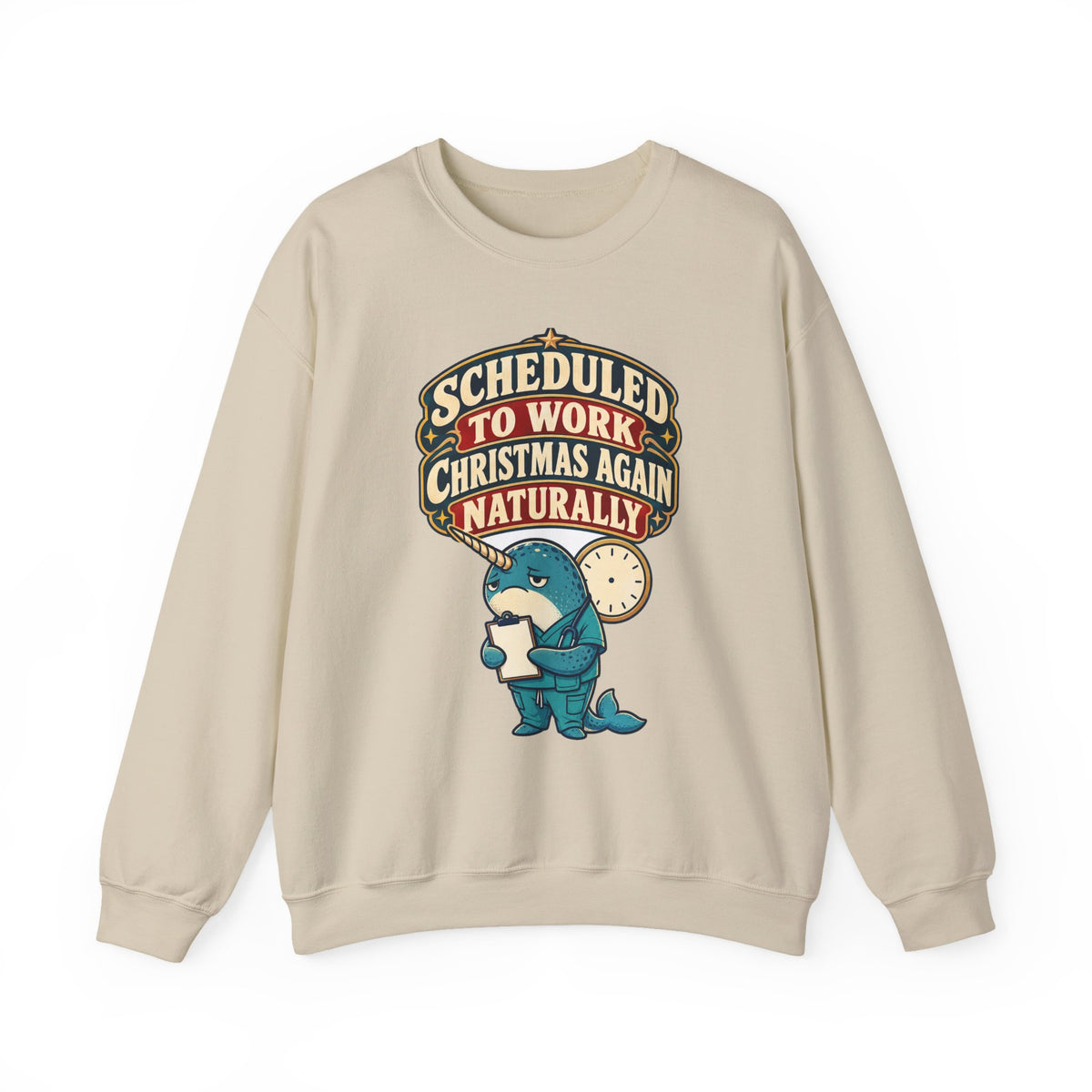Funny Nurse Christmas Sweatshirt Scheduled To Work Christmas Again Naturally Shirt, Funny Nurse Gift, Christmas Gift, Funny Tee