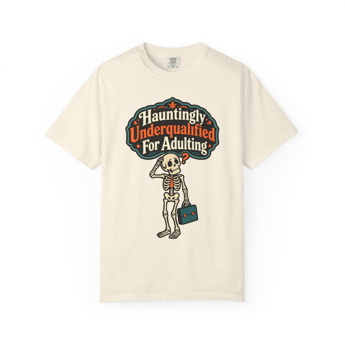 Hauntingly Underqualified For Adulting Halloween Shirt, Funny Skeleton Tee
