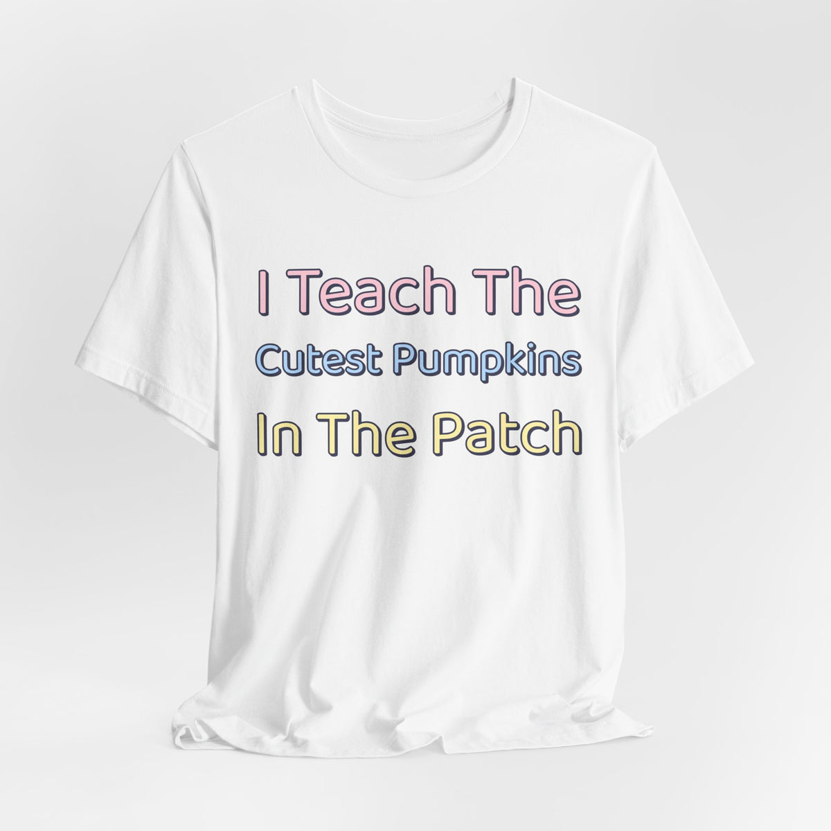 I Teach The Cutest Pumpkins In The Patch Shirt | Teacher Halloween Shirt | Spooky Teacher Shirt | Gift for Teachers | Halloween 2026