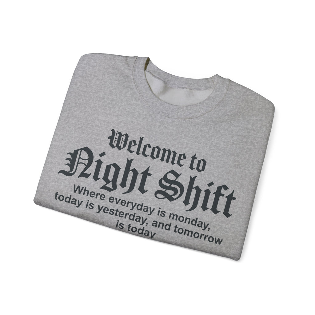 Welcome To Night Shift Sweatshirt, Funny Night Shift Nurse Sweatshirt, Gothic Lettering Nurse Gift, Night Shift Worker Humor Sweatshirt, RN
