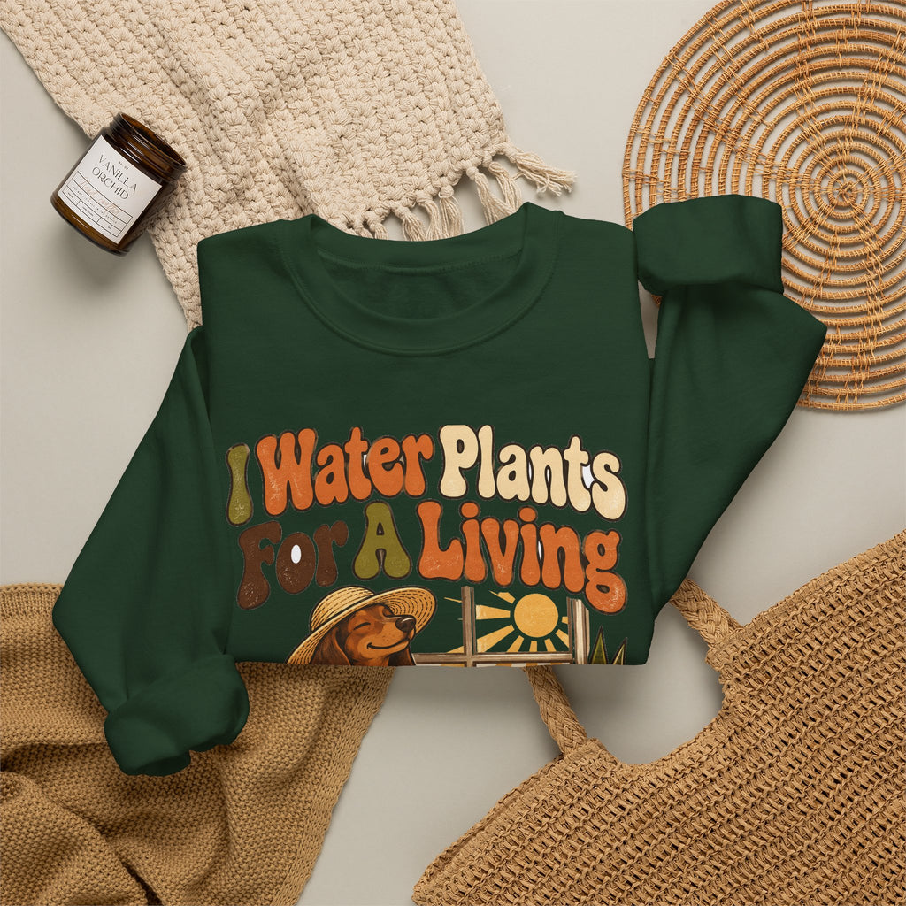 Funny Retirement Sweatshirt I Water Plants For A Living Retired Gift Gardening Tee Comfort Colors Humor