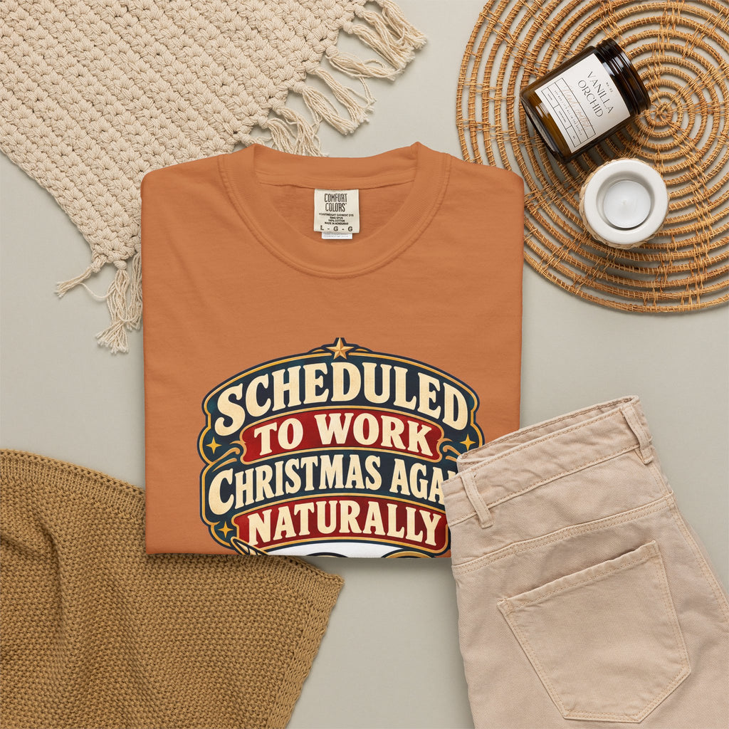 Funny Nurse Christmas Shirt Scheduled To Work Christmas Again Naturally Shirt, Funny Nurse Gift, Christmas Gift, Funny Shirt