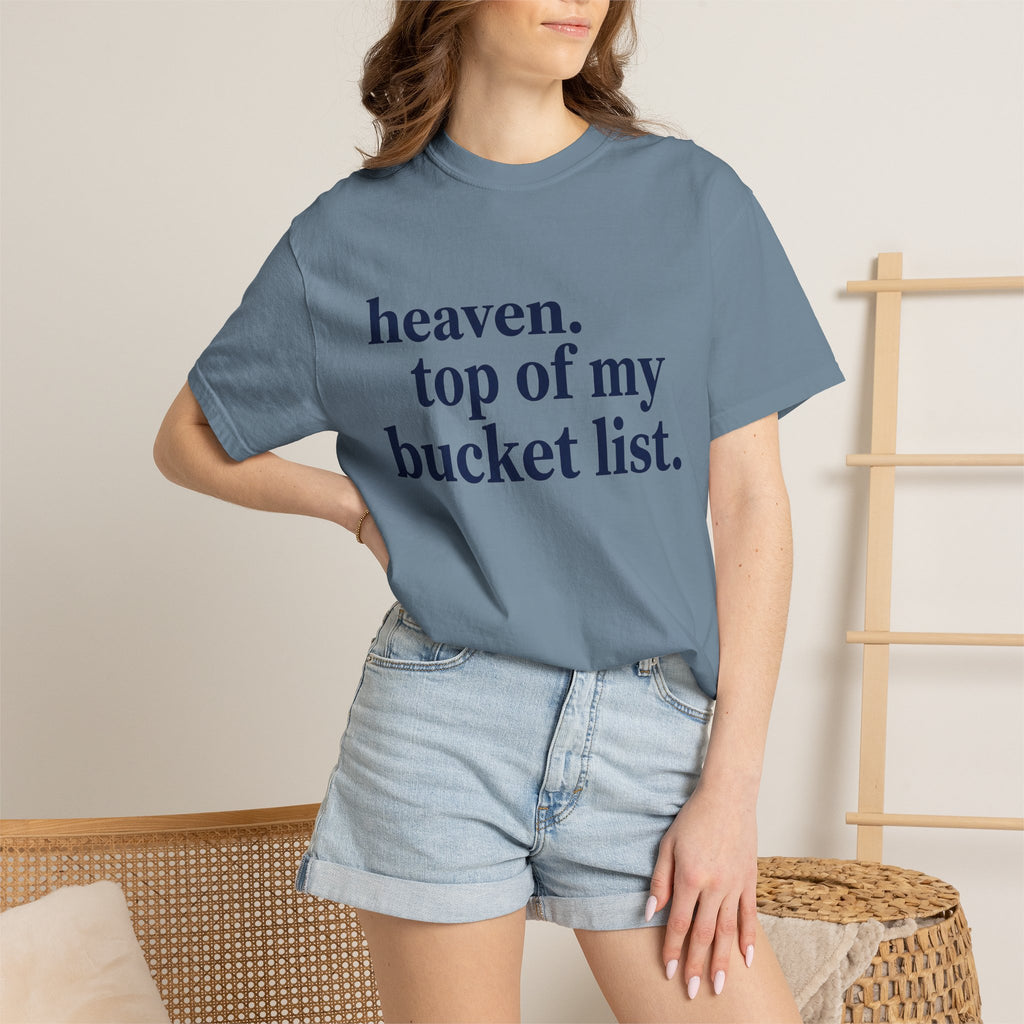 Heaven Top Of My Bucket List Wide Shirt, Navy Serif Faith Tee, Christian Statement Shirt, Faith Gift