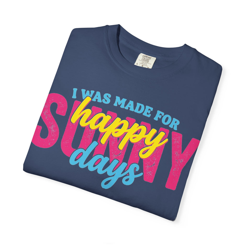 Happy Sunny Days Wide Shirt, Retro Layered Type Summer Tee, Bright Vacation Shirt, Summer Gift