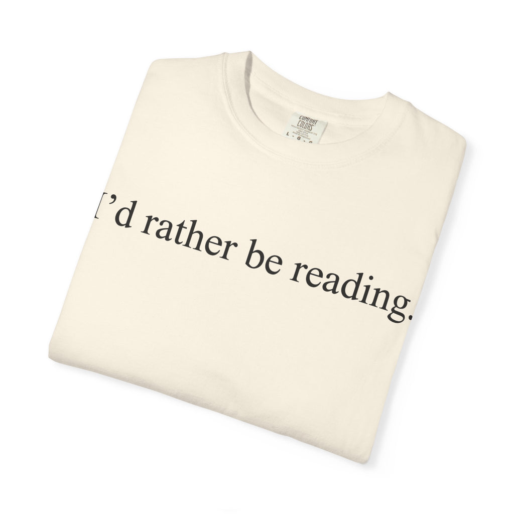 I'd Rather Be Reading Classic Shirt, Serif Book Lover Tee, Simple Bookworm Shirt, Reader Gift