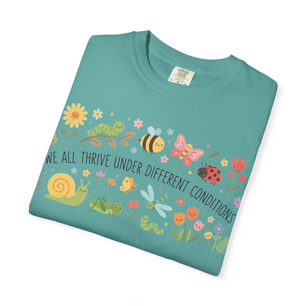 We All Thrive Under Different Conditions Shirt, Neurodiversity Garden Tee, Inclusion Teacher Shirt, SPED Gift
