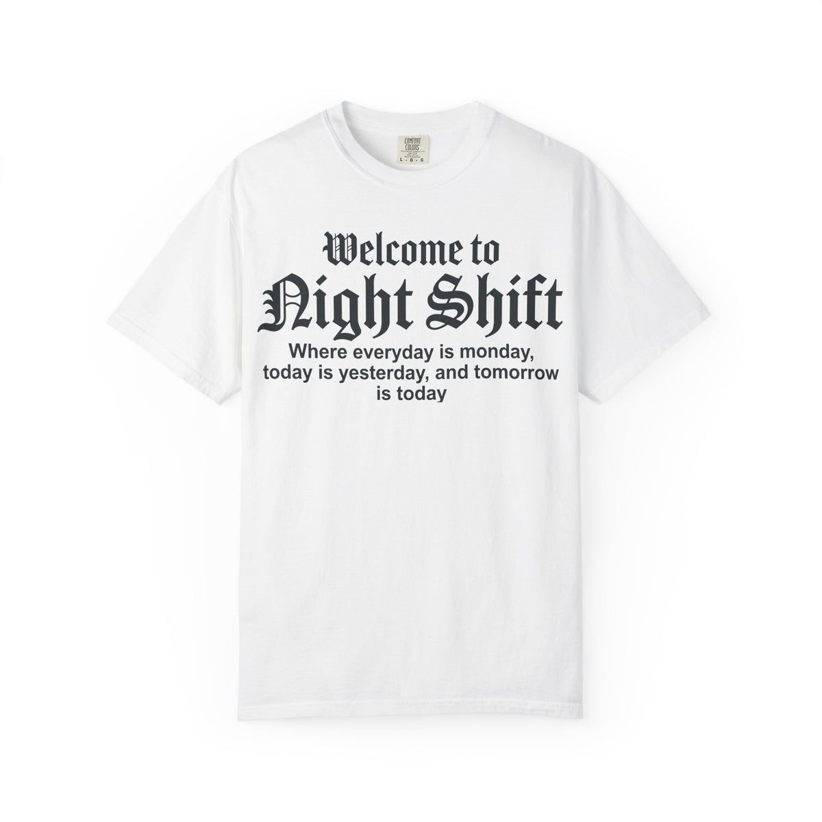 Welcome To Night Shift Bold Shirt, Gothic Type Nurse Tee, Shift Worker Humor Shirt, Nurse Gift