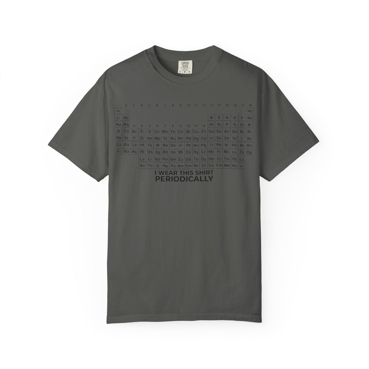 I Wear This Shirt Periodically Wide Shirt, Periodic Table Pun Tee, Chemistry Teacher Shirt, Science Gift