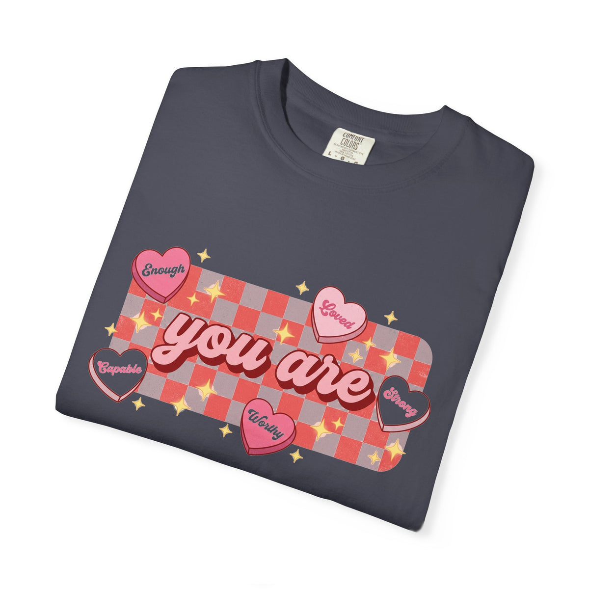 You Are Enough Loved Worthy Shirt, Conversation Heart Checkerboard Tee, Affirmation Valentine Shirt, Gift For Her