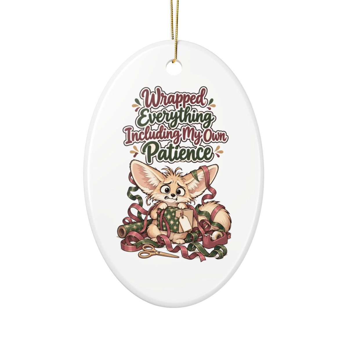 Wrapped Everything Including My Own Patience Ornament, Funny Mom Christmas Gift, Ceramic Christmas Ornament 2026