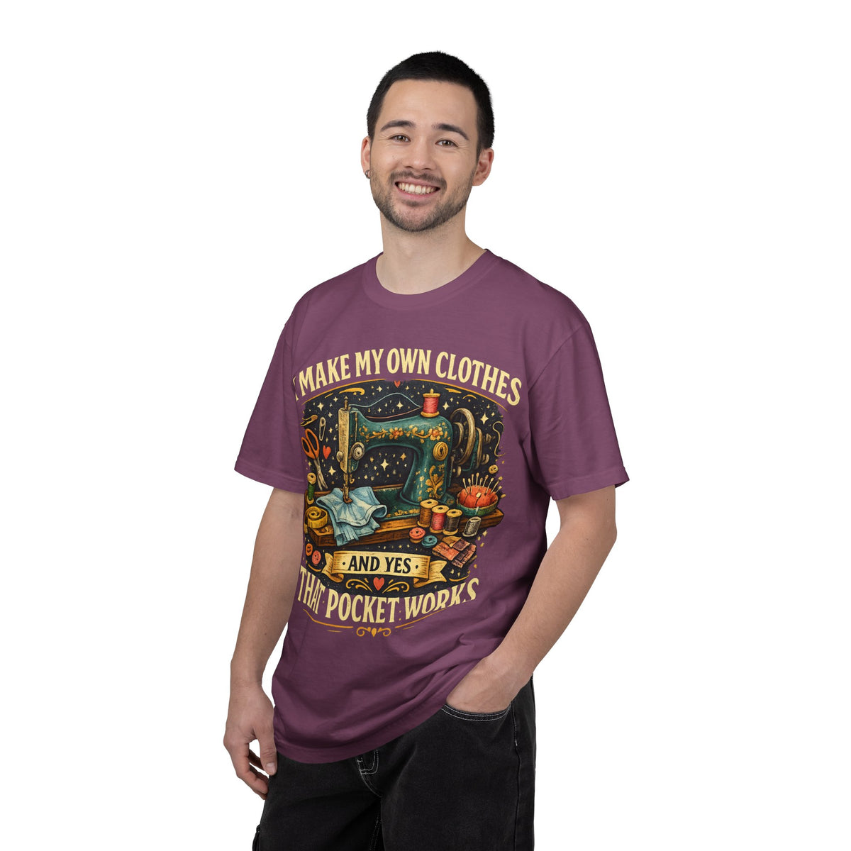 Sewing Lover T-Shirt — “I Make My Own Clothes (And Yes That Pocket Works)”