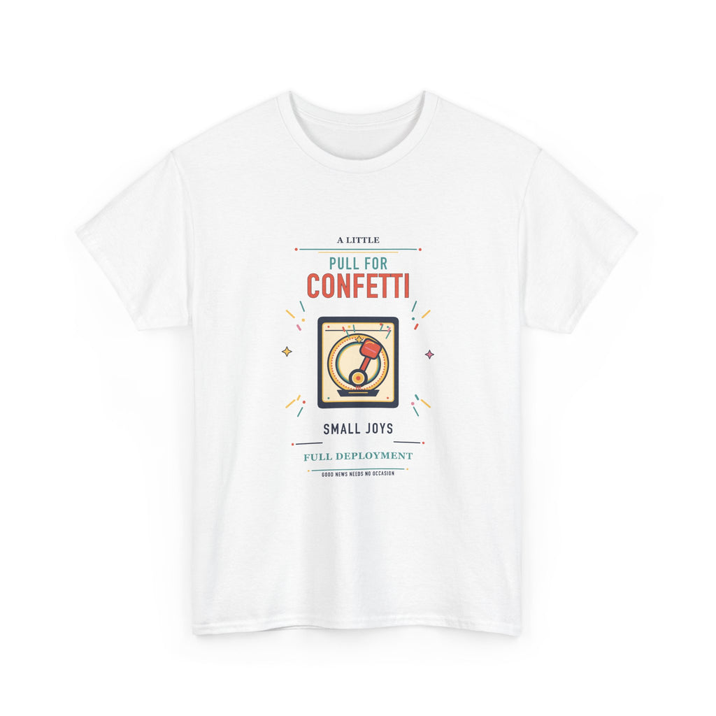 Pull for Confetti Tee — Small Celebration Graphic Shirt