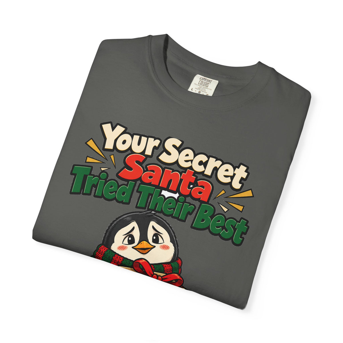 Your Secret Santa Tried Their Best Shirt | secret santa gift | Work Gift
