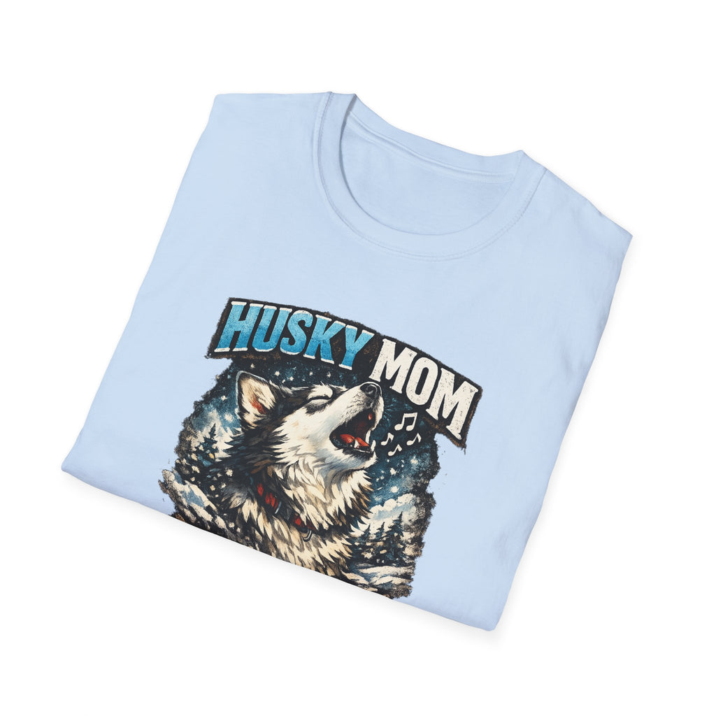 Husky Mom T‑Shirt — "Yes They're Always Like This" Dog Lover Tee