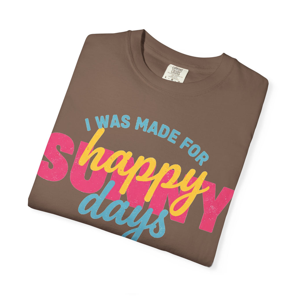I Was Made For Happy Sunny Days Pastel Shirt, Soft Retro Summer Tee, Beach Vacation Shirt, Summer Gift