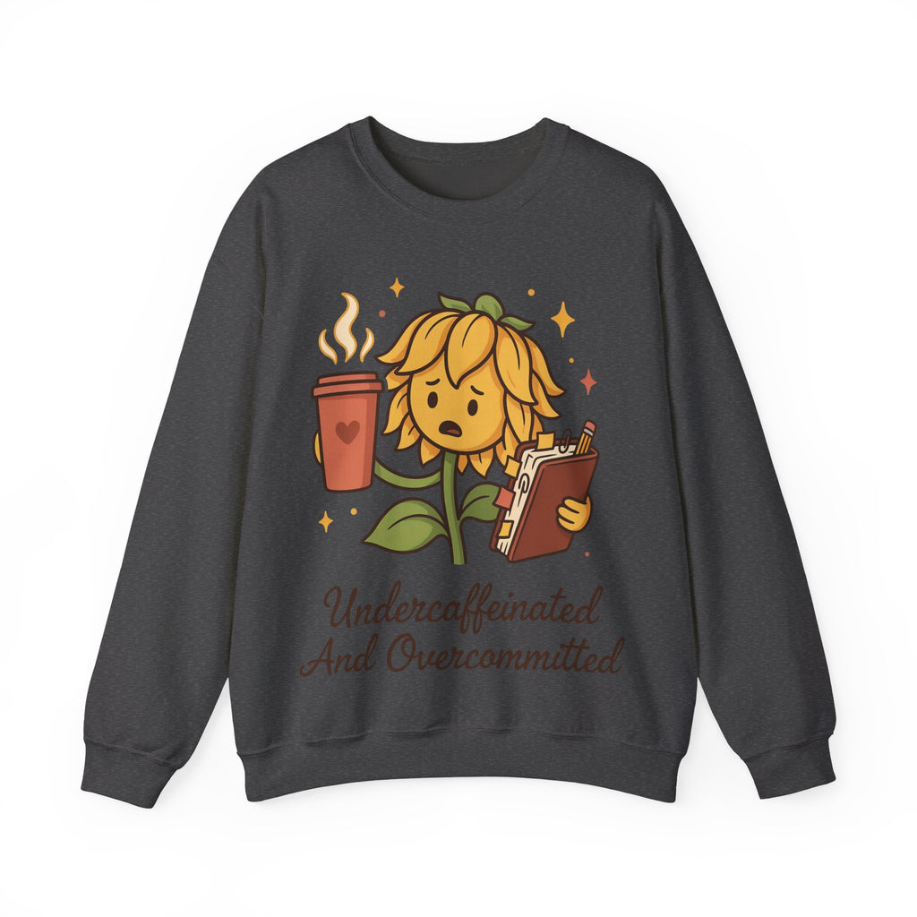 Sarcastic Sweatshirt For Women Undercaffeinated And Overcommitted | Funny Coffee Quote Sweatshirt | Busy Mom Humor Sweatshirt