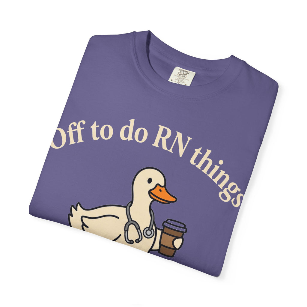 Off To Do RN Things Shirt, Funny Nurse Duck Coffee Tee, Stethoscope Duck Shirt, Nurse Gift